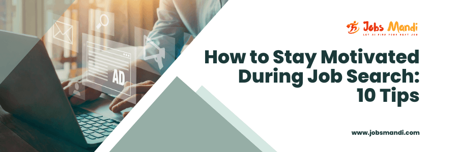 How-to-Stay-Motivated-During-Job-Search-10-Tips