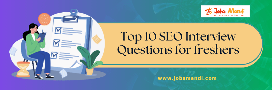 Top-10-SEO-Interview-Questions-for-freshers